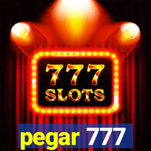 pegar 777